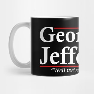 George Jefferson 2024 Election / Funny Election Mug